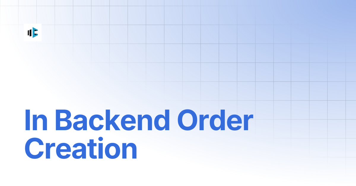 In Backend Order Creation | MageComp