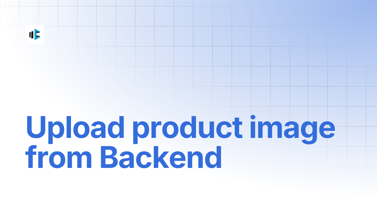 Upload product image from Backend | MageComp