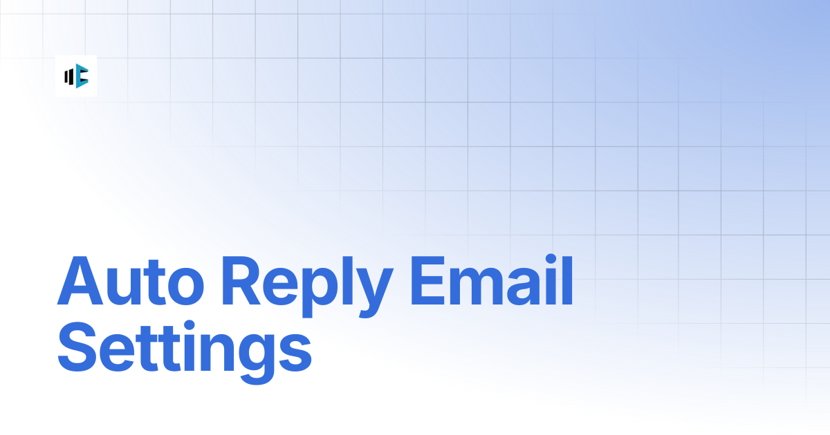 Auto Reply Email Settings | MageComp